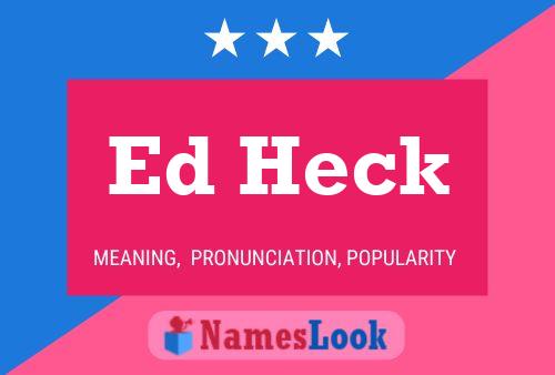 Постер имени Ed Heck