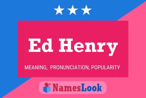 Постер имени Ed Henry