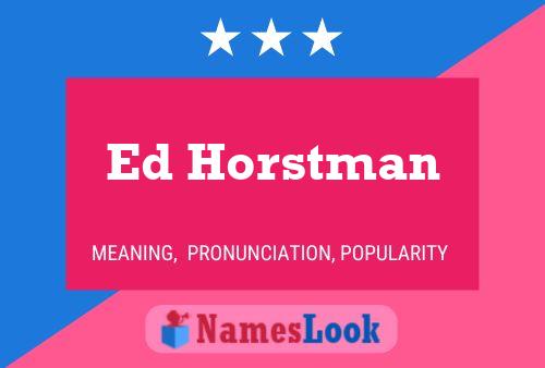 Постер имени Ed Horstman