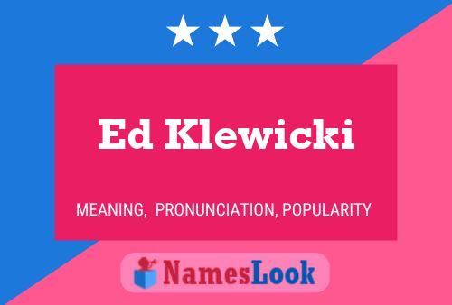 Постер имени Ed Klewicki