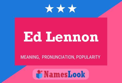 Постер имени Ed Lennon