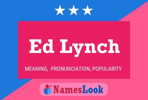 Постер имени Ed Lynch