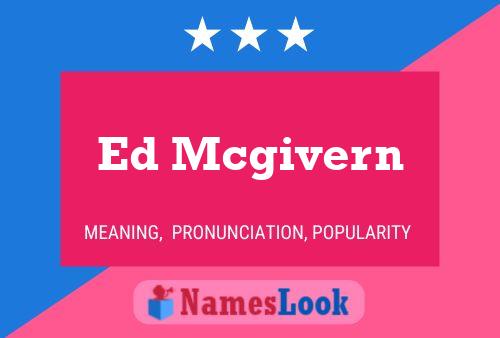 Постер имени Ed Mcgivern