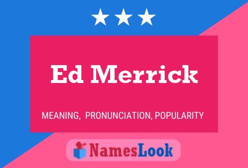 Постер имени Ed Merrick