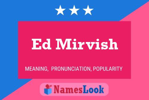 Постер имени Ed Mirvish