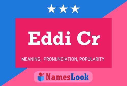 Постер имени Eddi Cr