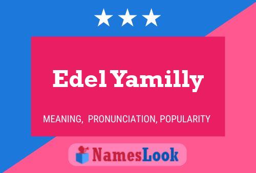 Постер имени Edel Yamilly