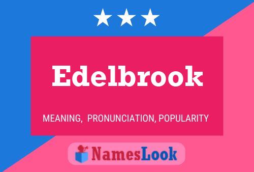 Постер имени Edelbrook