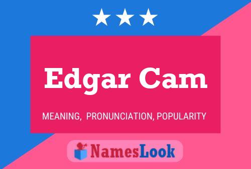 Постер имени Edgar Cam