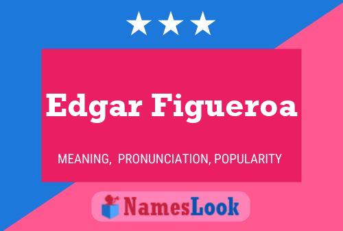 Постер имени Edgar Figueroa