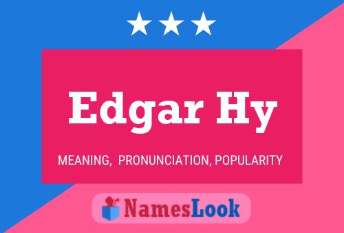 Постер имени Edgar Hy