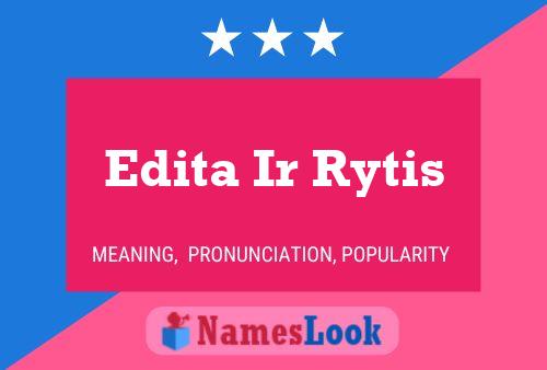 Постер имени Edita Ir Rytis