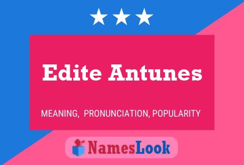 Постер имени Edite Antunes