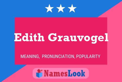 Постер имени Edith Grauvogel