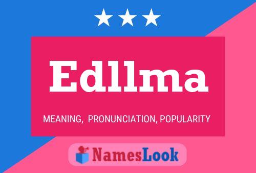 Постер имени Edllma