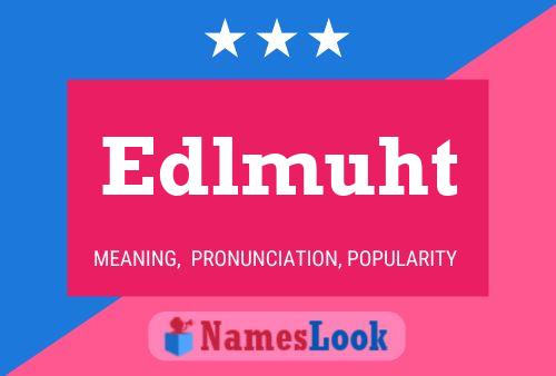 Постер имени Edlmuht