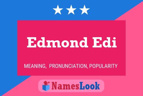 Постер имени Edmond Edi