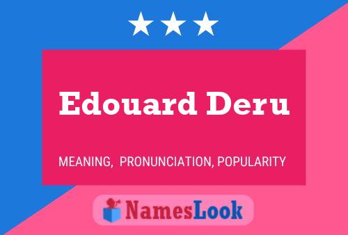 Постер имени Edouard Deru