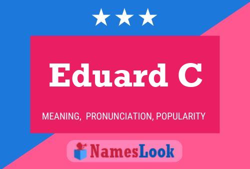 Постер имени Eduard C