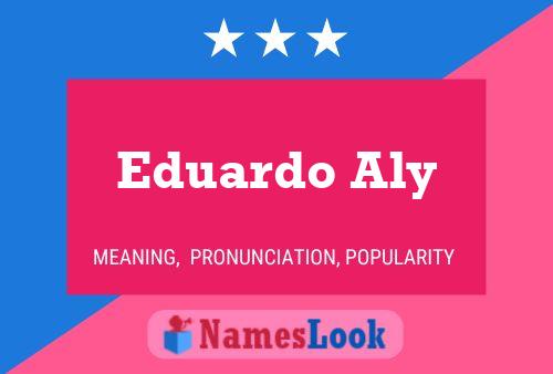 Постер имени Eduardo Aly