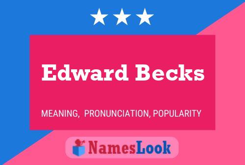 Постер имени Edward Becks