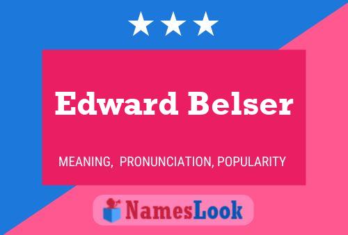 Постер имени Edward Belser