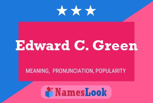 Постер имени Edward C. Green