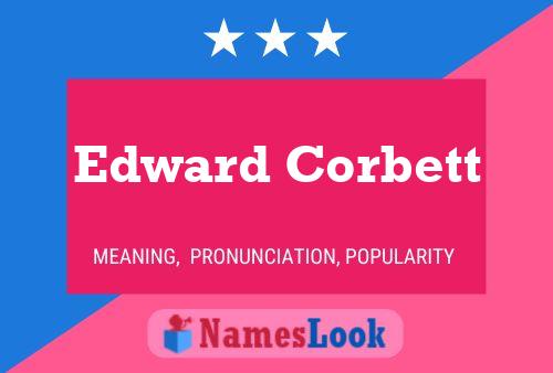 Постер имени Edward Corbett