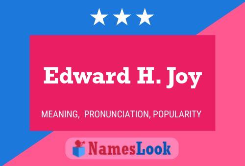 Постер имени Edward H. Joy