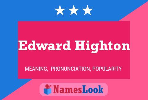 Постер имени Edward Highton