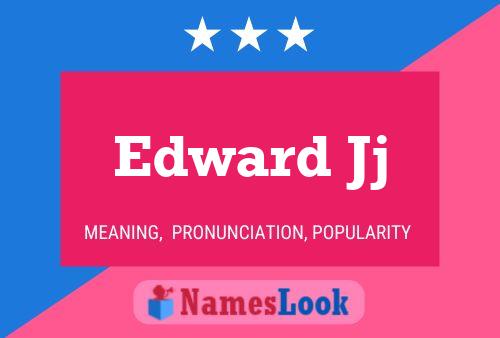 Постер имени Edward Jj