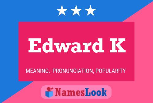 Постер имени Edward K