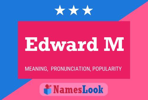 Постер имени Edward M