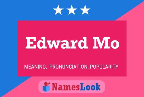 Постер имени Edward Mo