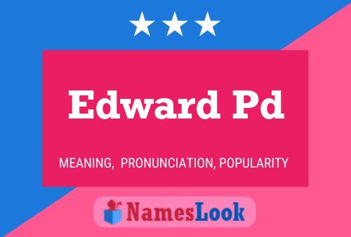 Постер имени Edward Pd