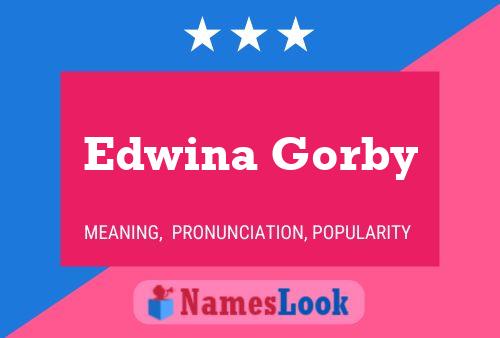 Постер имени Edwina Gorby