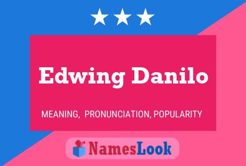 Постер имени Edwing Danilo