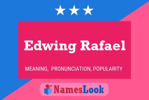 Постер имени Edwing Rafael