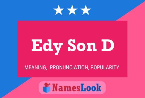 Постер имени Edy Son D