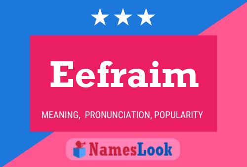 Постер имени Eefraim