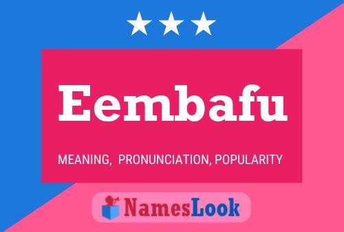 Постер имени Eembafu