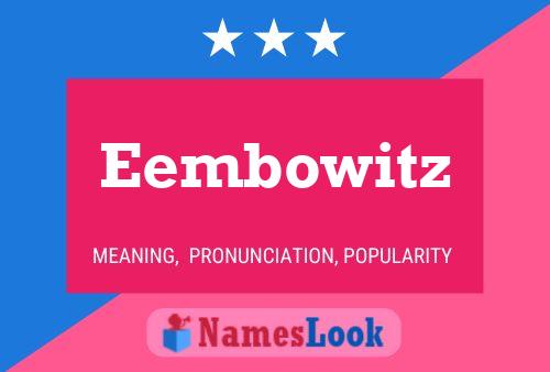 Постер имени Eembowitz