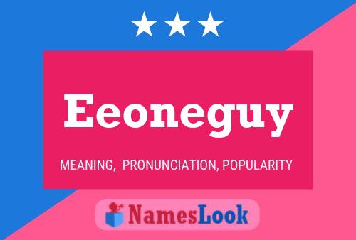 Постер имени Eeoneguy