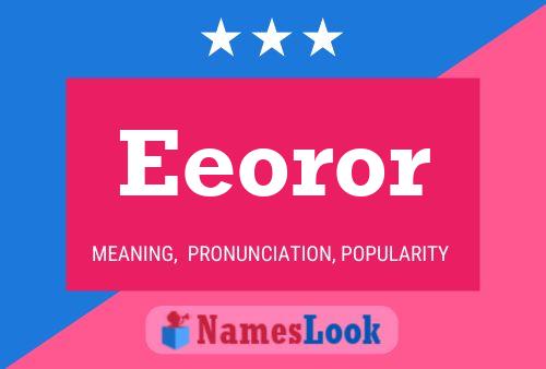 Постер имени Eeoror