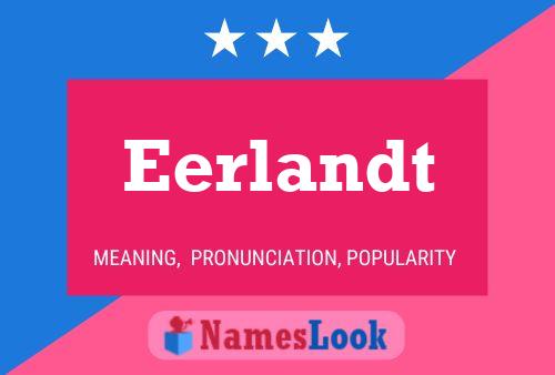 Постер имени Eerlandt