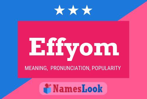 Постер имени Effyom