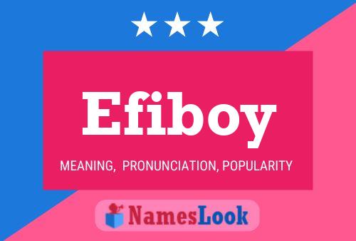 Постер имени Efiboy