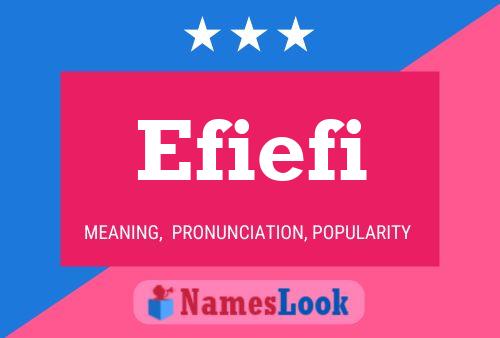 Постер имени Efiefi