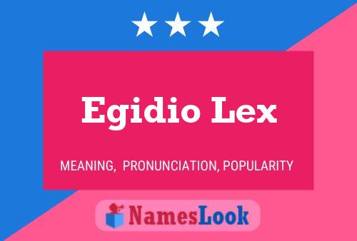 Постер имени Egidio Lex