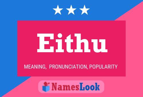 Постер имени Eithu